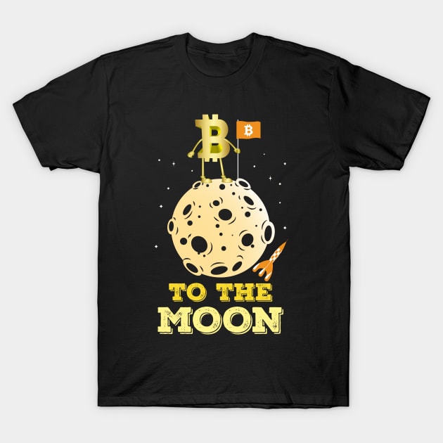 Bitcoin To The Moon T-Shirt by My Crypto Design